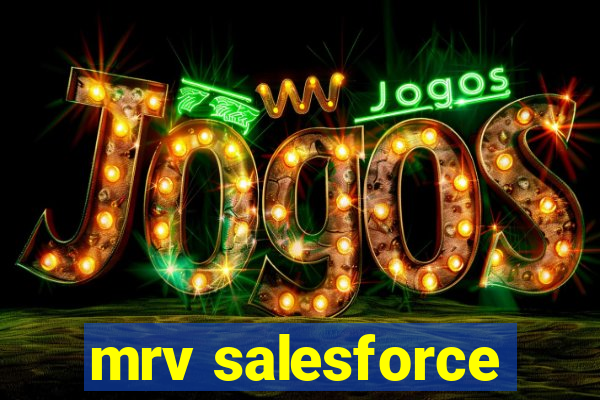 mrv salesforce